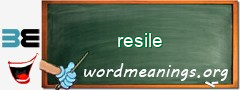 WordMeaning blackboard for resile